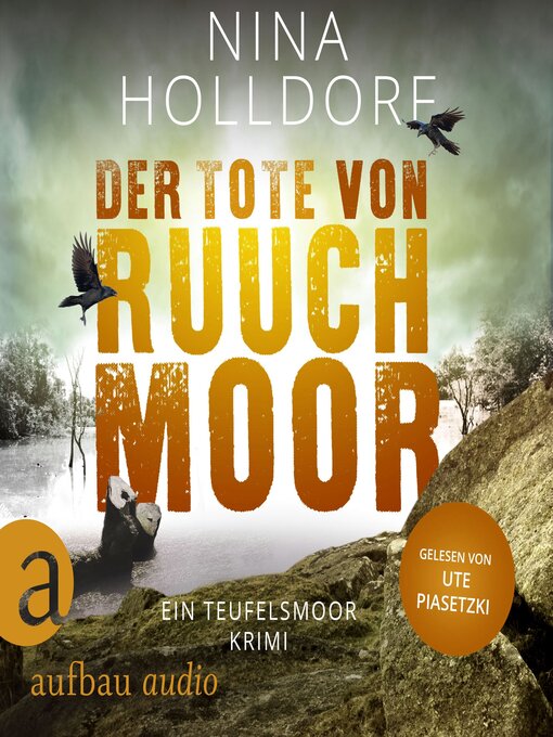 Title details for Der Tote von Ruuchmoor--Ein Teufelsmoor Krimi--Frederike von Cranich ermittelt, Band 1 (Ungekürzt) by Nina Holldorf - Wait list